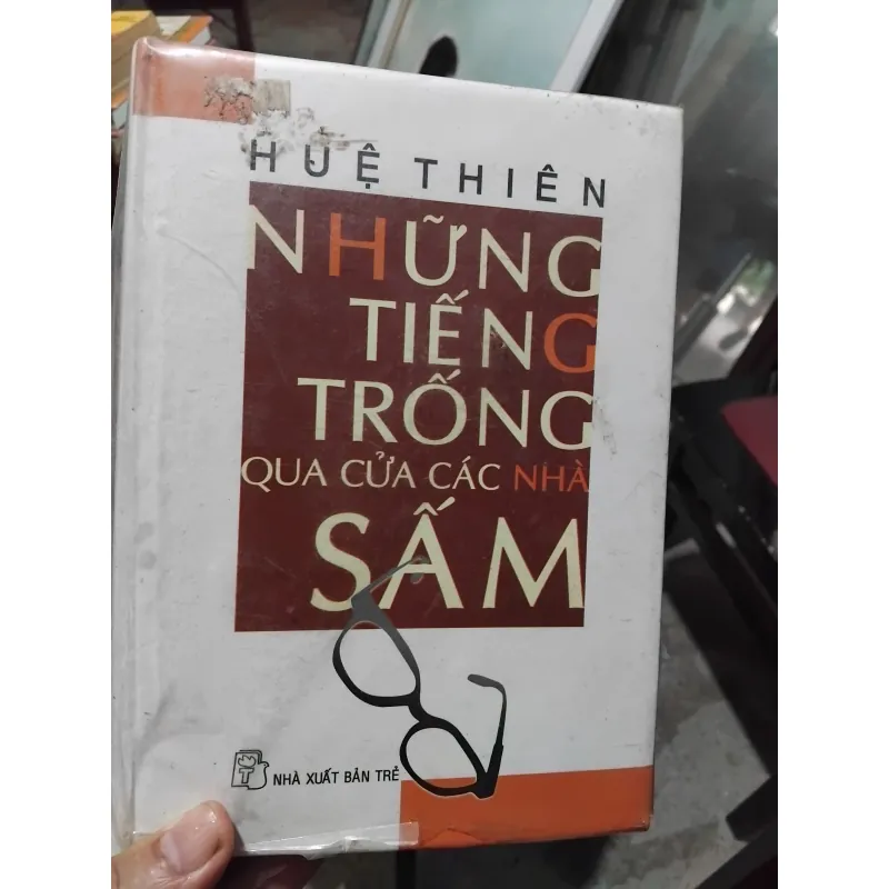Những tiếng trống qua cửa các nhà sấm ( Huệ Thiên - An Chi ) 1030437