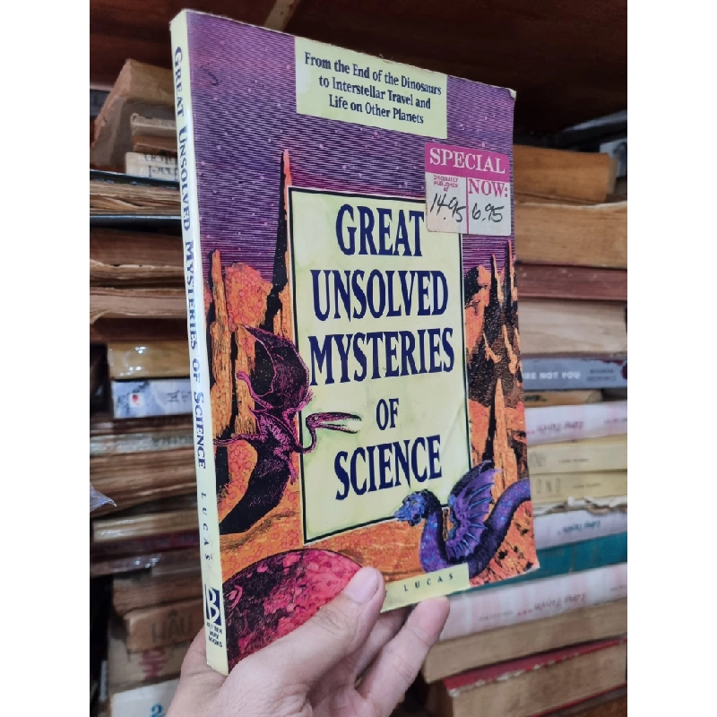 GREAT UNSOLVED MYSTERIES OF SCIENCE : FROM THE END OF THE DINOSAURS TO INTERSTELLA TRAVEL AND LIFE ON OTHER PLANETS- Jerry Lucas 138253