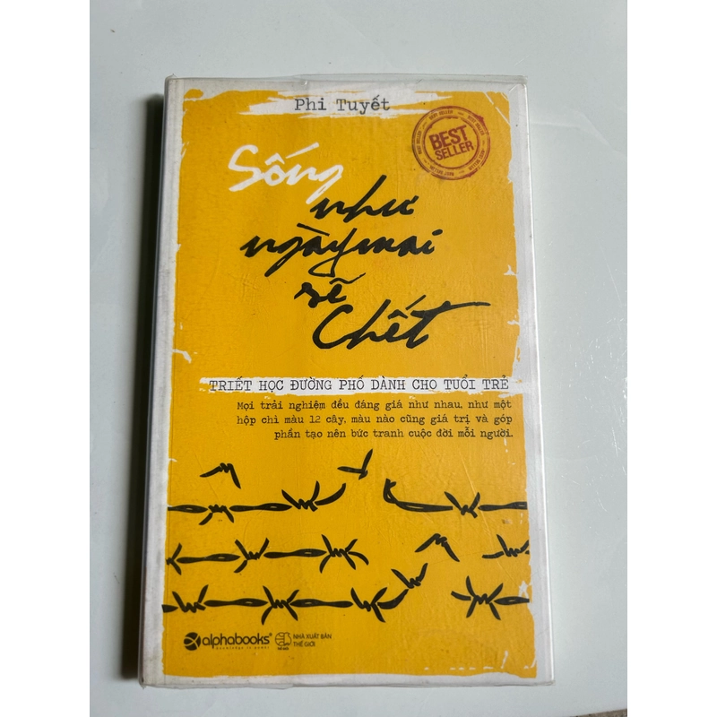 Sống hư ngày mai sẽ chết  452378