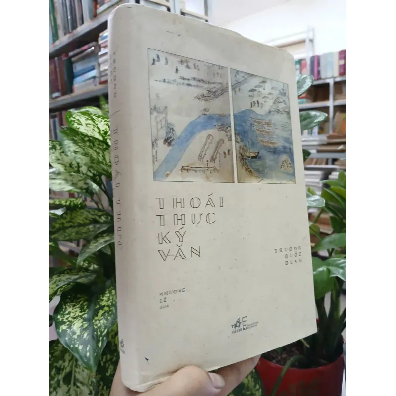 THOÁI THỰC KÝ VĂN - Trương Quốc Dụng 699212
