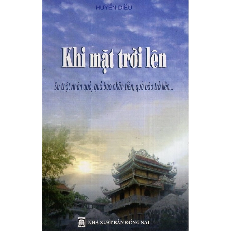 Khi Mặt Trời Lên - Huyền Diệu ASB.PO Oreka Blogmeo 230225 394410