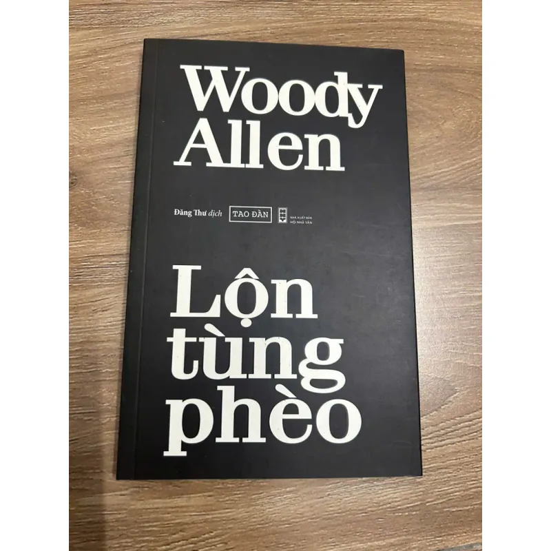 Lộn tùng phèo - WOODY ALLEN (Đặng Thư dịch) 692935