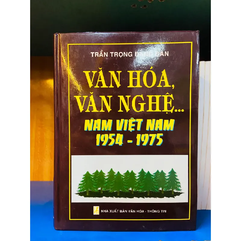 Văn hóa Văn nghệ Nam Việt Nam 1954-1975 556437