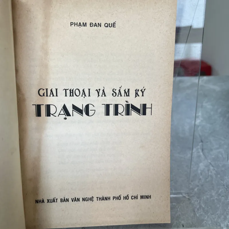 GIAI THOẠI VÀ SẤM KÍ TRẠNG TRÌNH - PHẠM ĐAN QUẾ 974882
