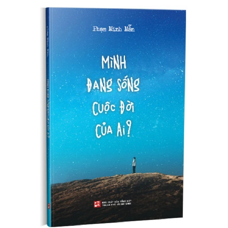 Mình đang sống cuộc đời của ai? mới 100% Phạm Minh Mẫn 2021 HCM.PO 342601