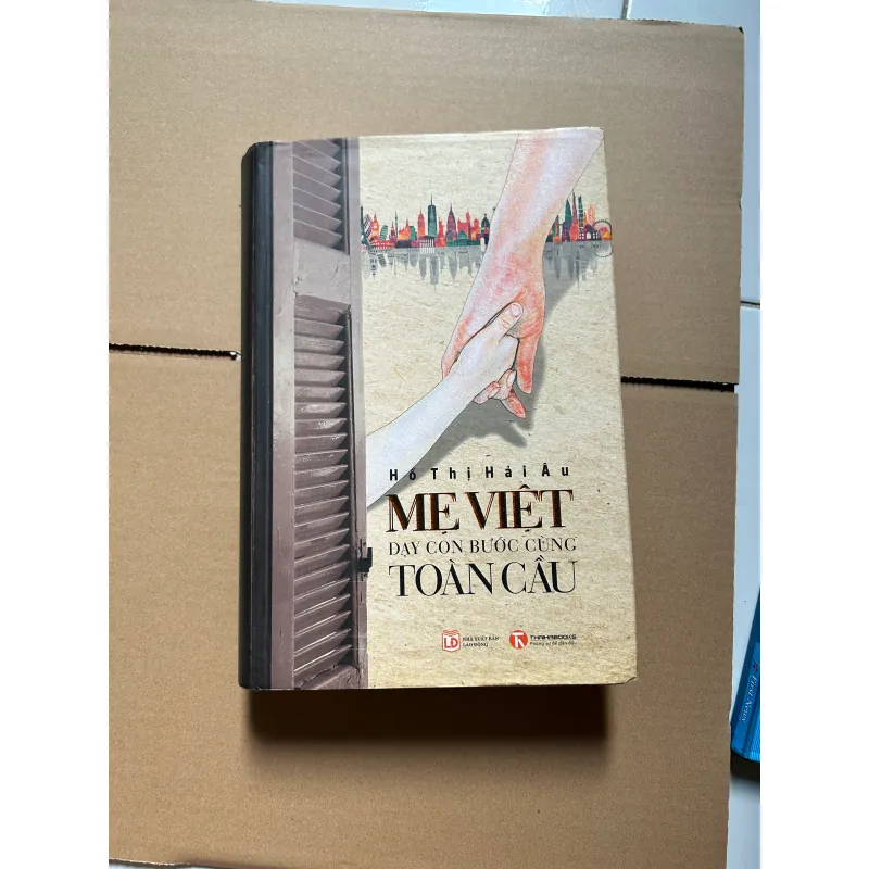 Mẹ Việt dạy con bước cùng toàn cầu - Hồ Thị Hải Âu 751922