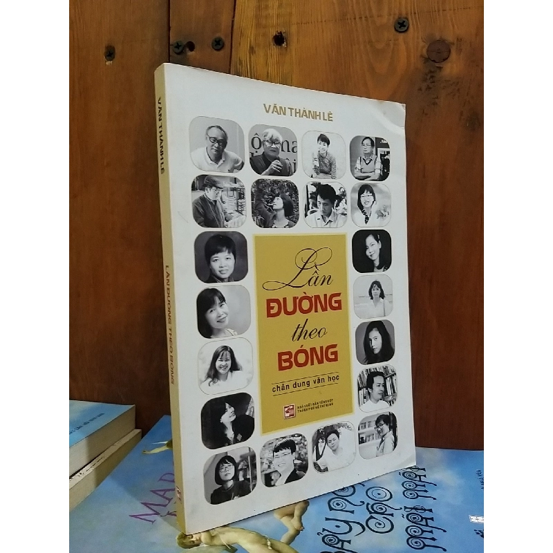 Lần đường theo bóng - Văn Thành Lê 755594