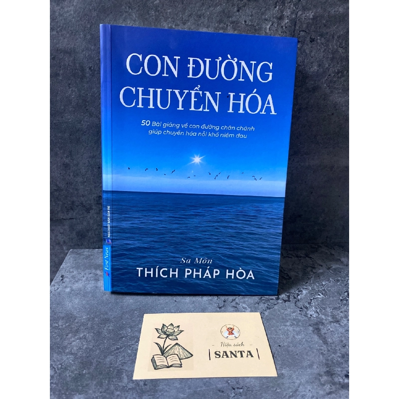 Con đường chuyển hoá- Sa môn Thích Pháp Hoà 783310