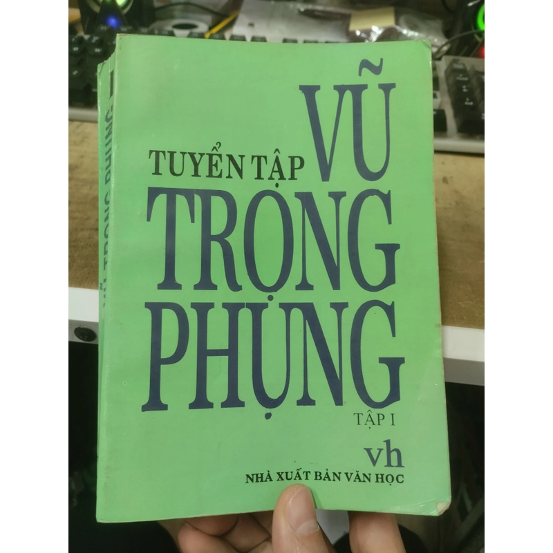 Vũ Trọng Phụng tuyển tập tập 1. 48 382830