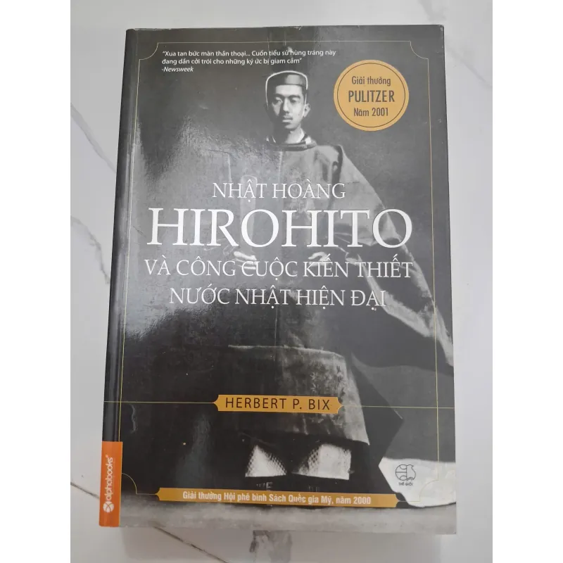 Nhật Hoàng Hirohito và công cuộc kiến thiết nước Nhật hiện đại - Herbert P. Bix 1006543