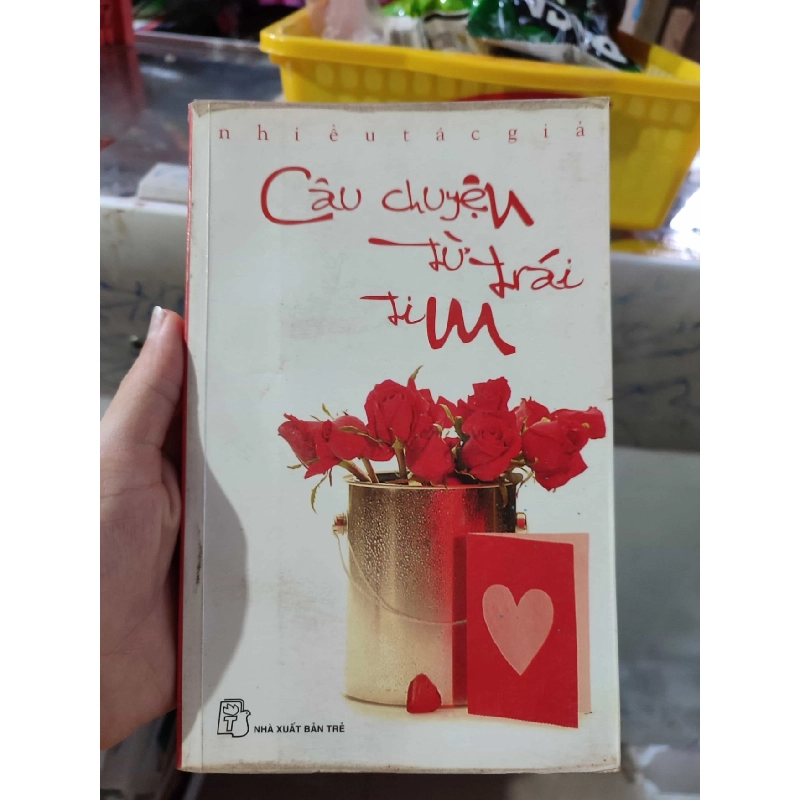 câu chuyện từ trái tim.HCM01/03 910169