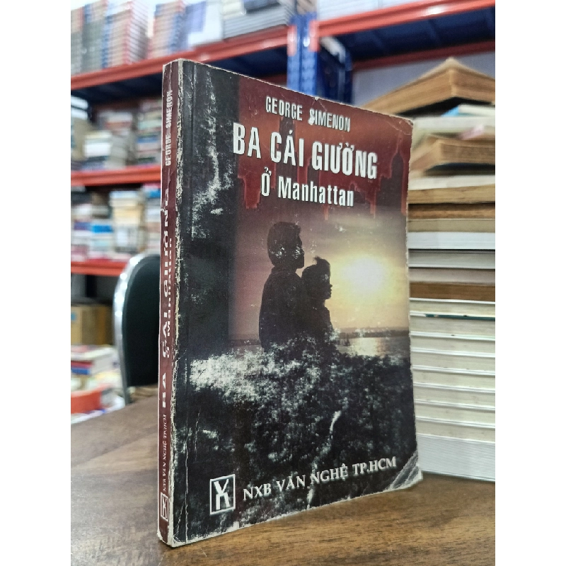 Ba cái giường ở Manhattan - George Simenon (Nguyễn Hữu Thời dịch) 472612