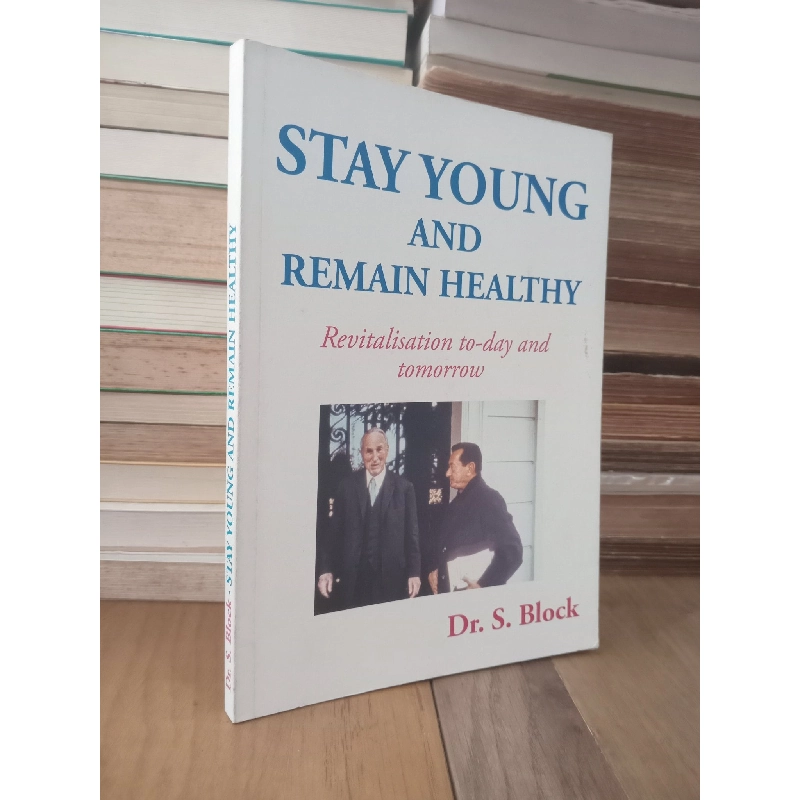 Stay young and remain healthy - Dr. S. Block 958357
