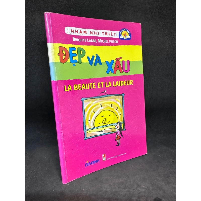 [Phiên Chợ Sách Cũ] Đẹp Và Xấu - Brigitte Labbe, (Ố Nhẹ), 2012 1503 411438