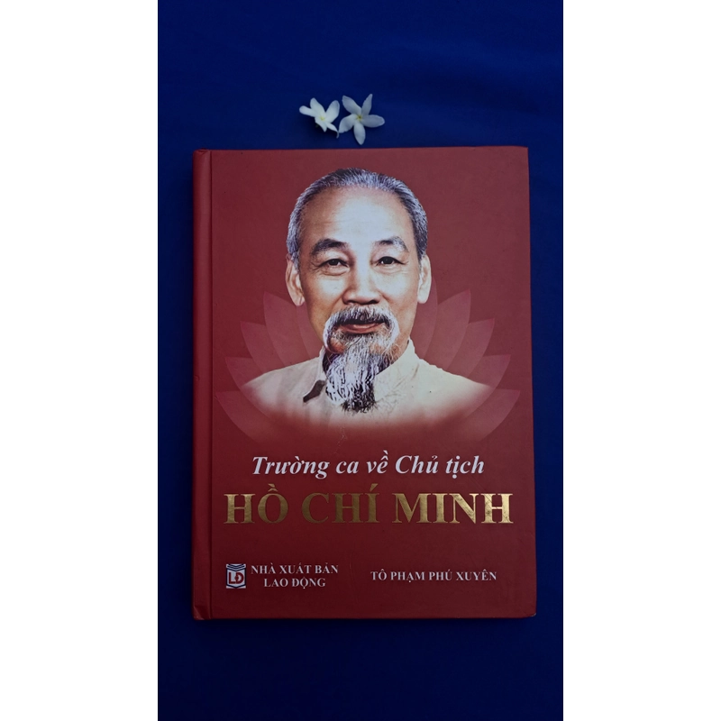 Trường ca về Chủ tịch Hồ Chí Minh 311828