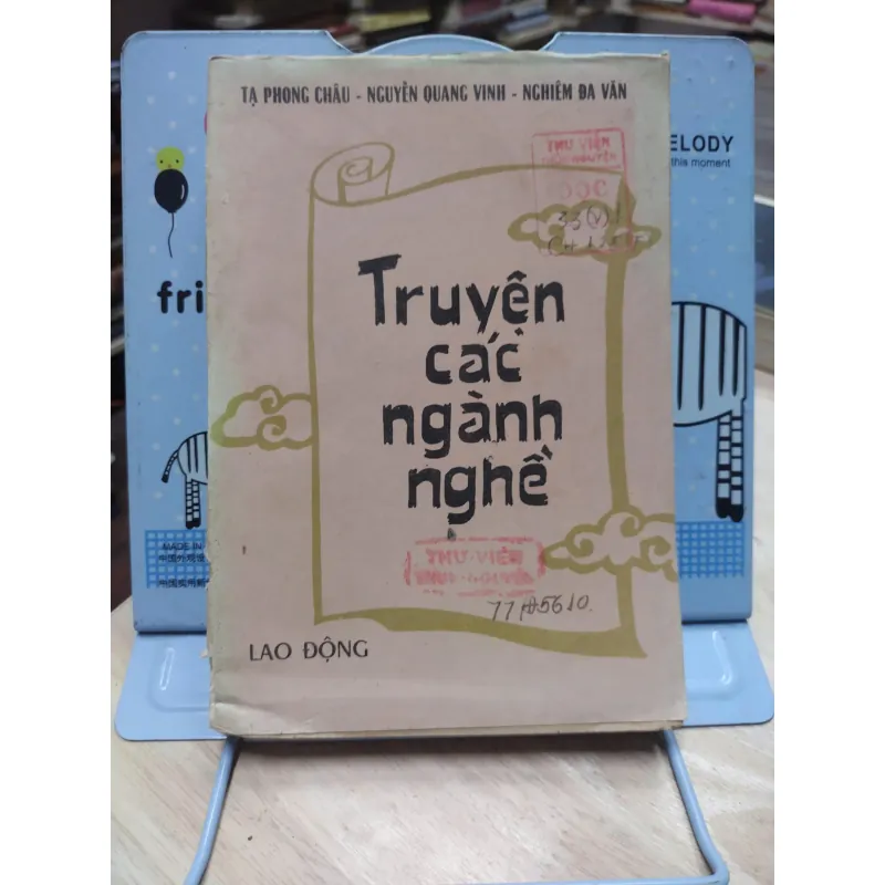 sách: Truyện các ngành nghề - Tạ Phong Châu – Nguyễn Quang Vinh – Nghiêm Đa Văn (A1) 573146