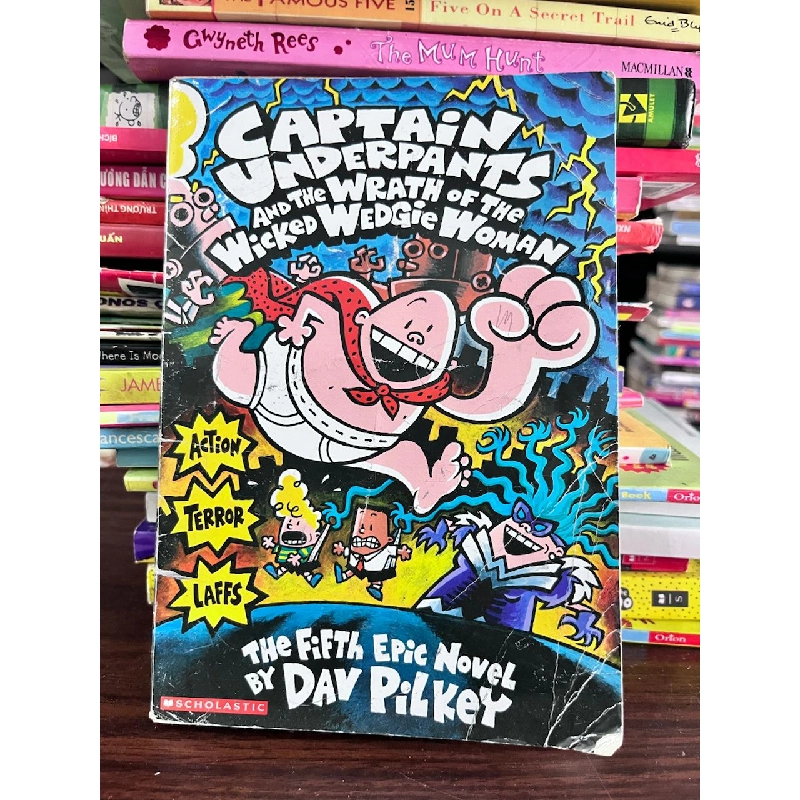 Captain Underpants and the Wrath of the Wicked Wedgie Woman by Dav Pilkey - Dav Pilkey 973571