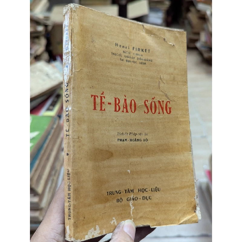 Tế bào sống - Phạm Hoàng Hộ dịch 127076