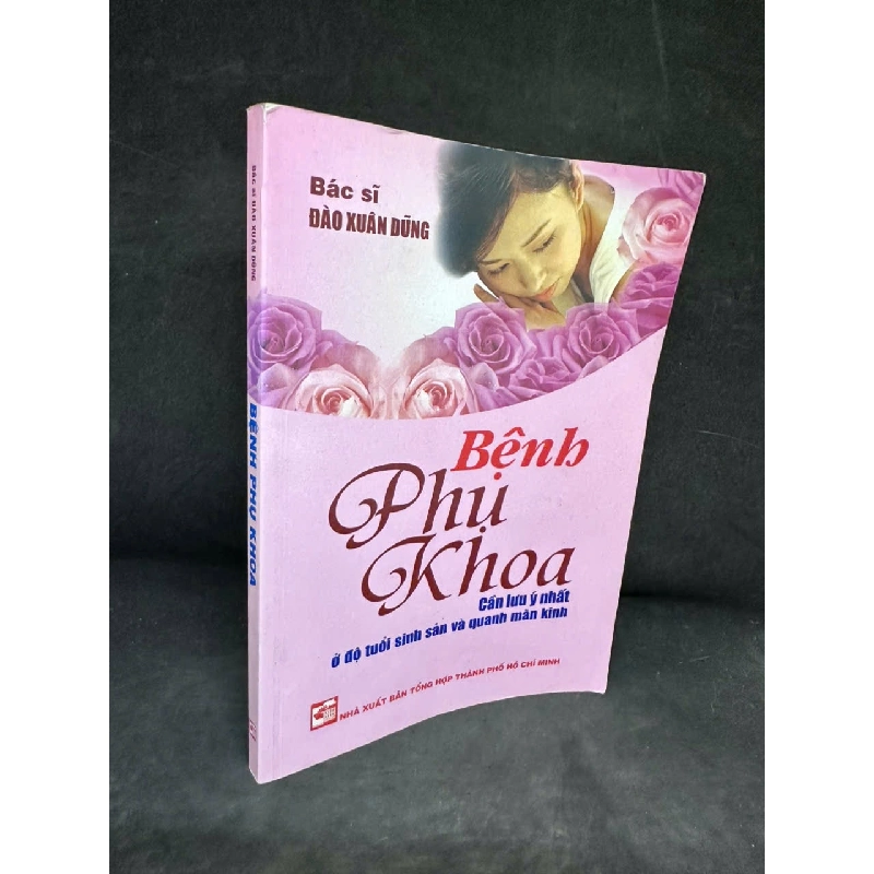 [Phiên Chợ Sách Cũ] Bệnh Phụ Khoa, Bác Sĩ Đào Xuân Dũng H0606, 2012 SBM Blogmeo 528753