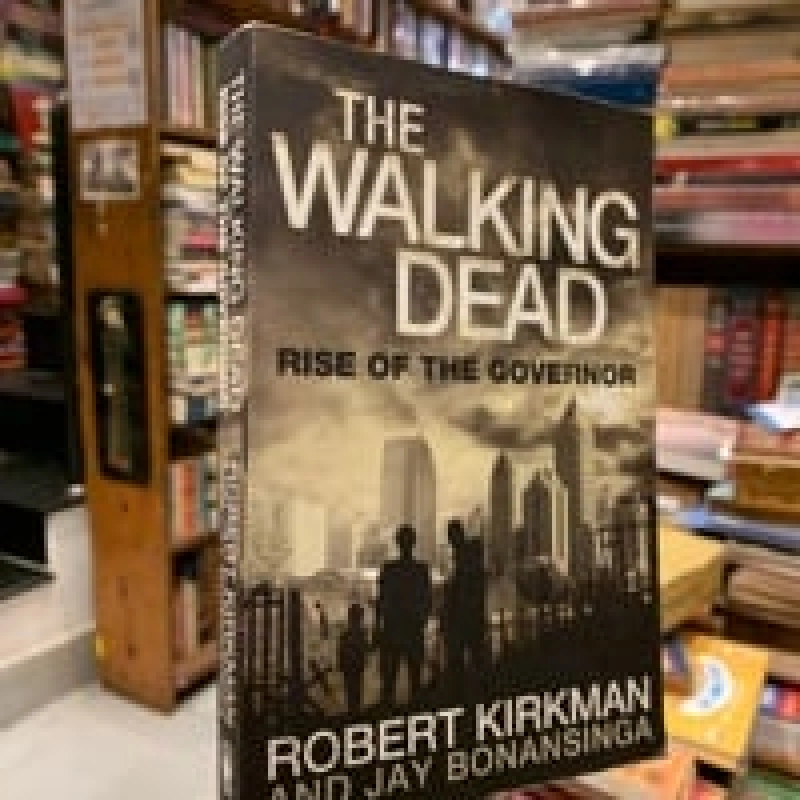 The Walking Dead: Rise of the Governor - Robert Kirkman 279276