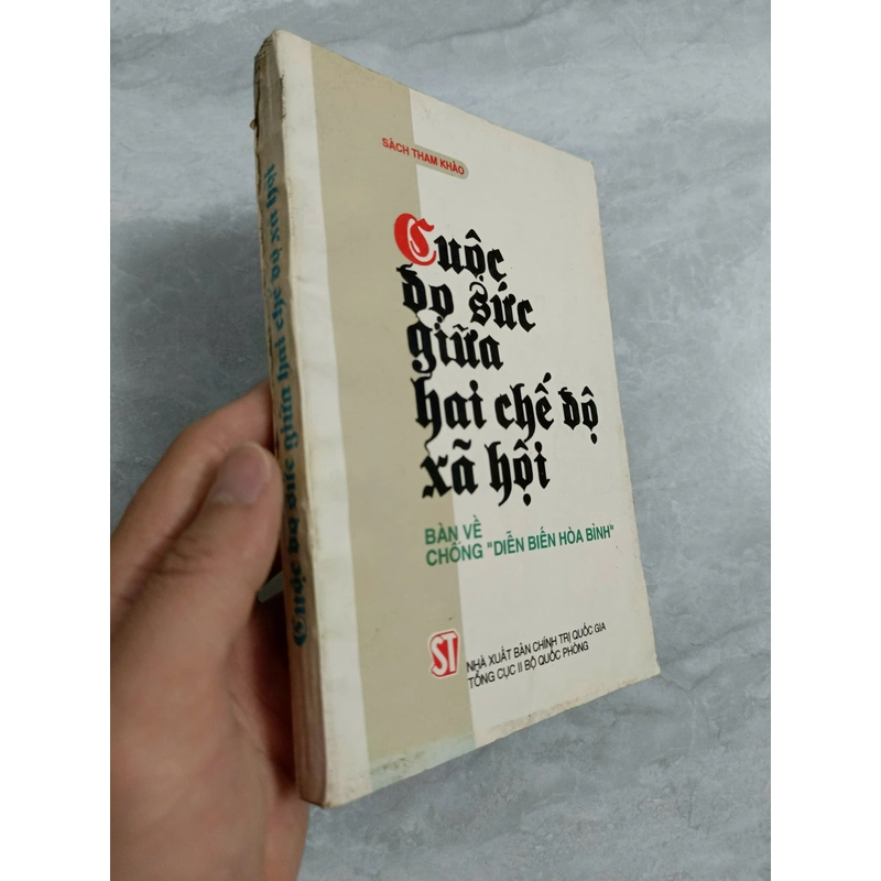 Cuộc đọ sức giữa 2 chế độ xã hội - Bàn về chống "Diễn biến hòa bình" 540057