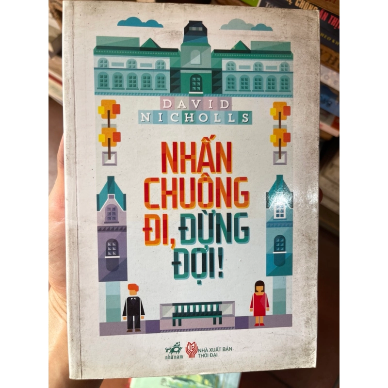 Nhấn chuông đi, đừng đợi 303259