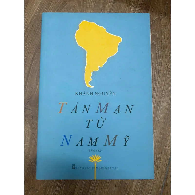 Tản mạn từ Nam Mỹ - Khánh Nguyên 692692