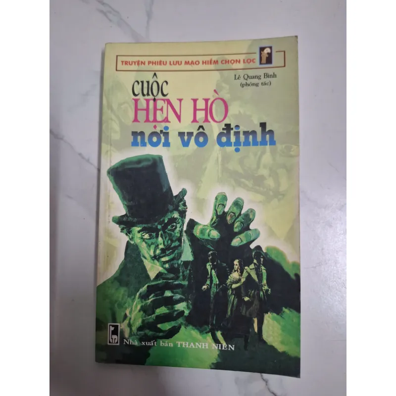 Cuộc hẹn hò nơi vô định - Lê Quang Bình - Truyện phiêu lưu 796026