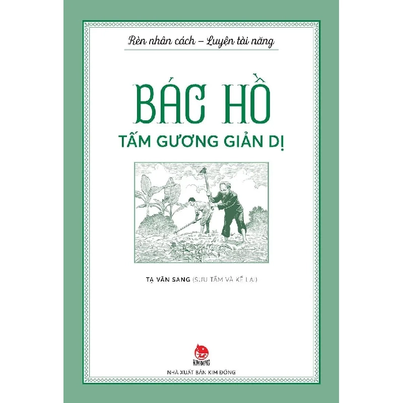 Bác Hồ Tấm Gương Giản Dị - Khánh Linh 352263