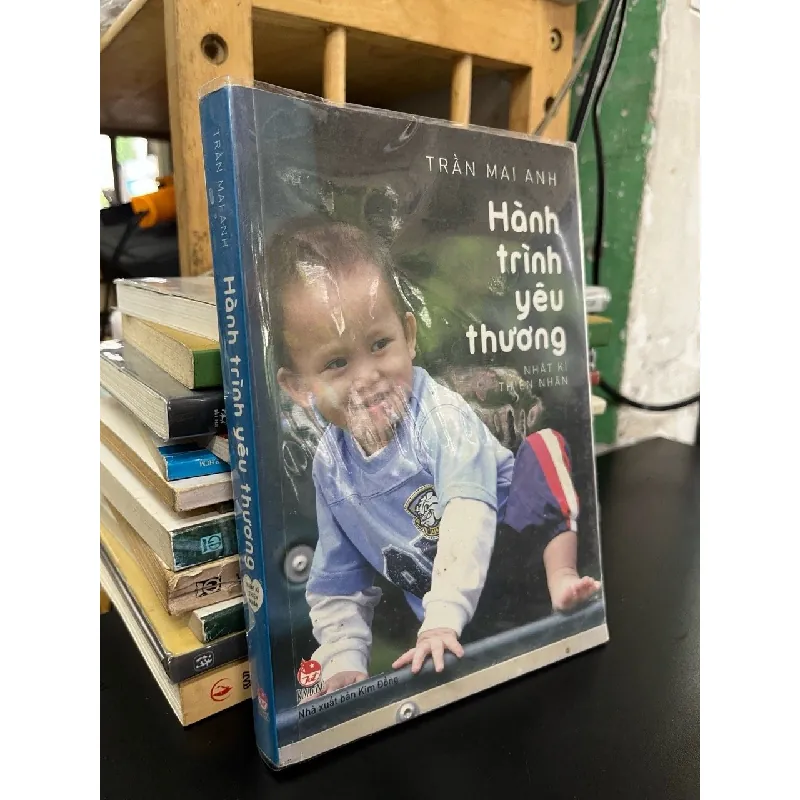 Hành trình yêu thương - Trần Mai Anh 674460