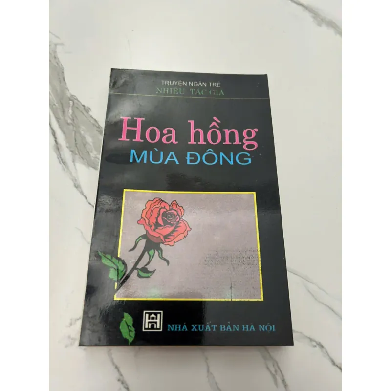 Hoa hồng MÙA ĐÔNG (Truyện ngắn trẻ) - NHIỀU TÁC GIẢ 607926