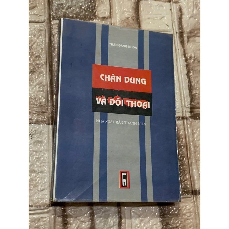 CHÂN DUNG VÀ ĐỐI THOẠI- TRẦN ĐĂNG KHOA 539923