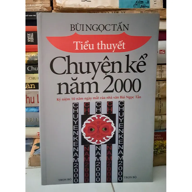 Chuyện kể năm 2000 - Bùi Ngọc Tấn 702719