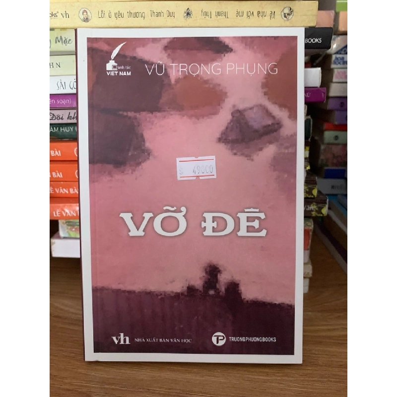 Vỡ đê -Vũ Trọng Phụng 787686