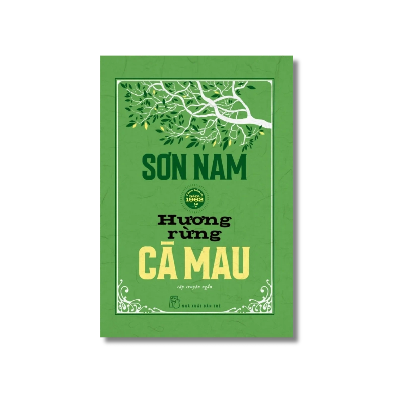 Hương rừng Cà Mau (bản in năm 1962) - Sơn Nam 724042