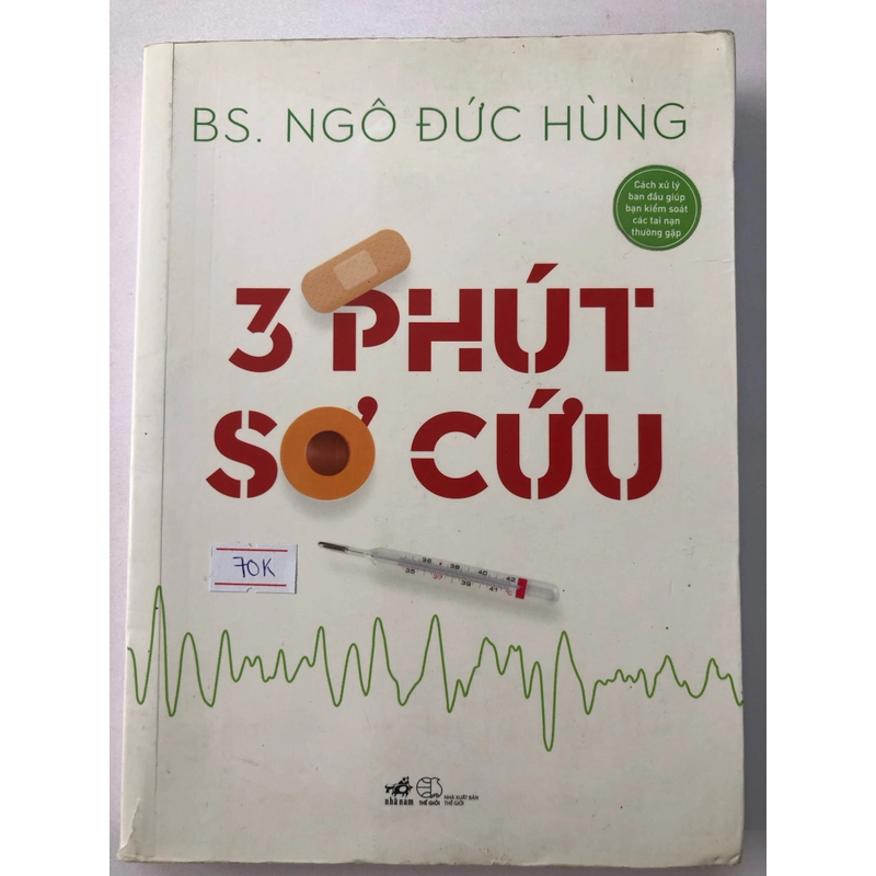 3 PHÚT SƠ CỨU - sách in màu, giấy tốt , 203 TRANG, NXB : 2020 301358