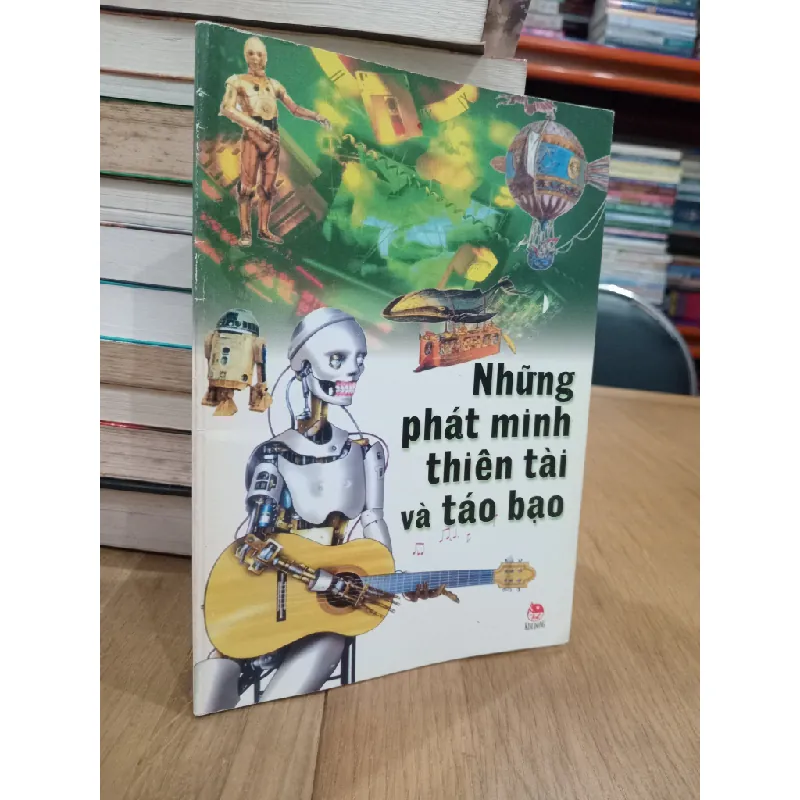 Những phát minh thiên tài và táo bạo - Nguyễn Quốc Tín dịch 604986