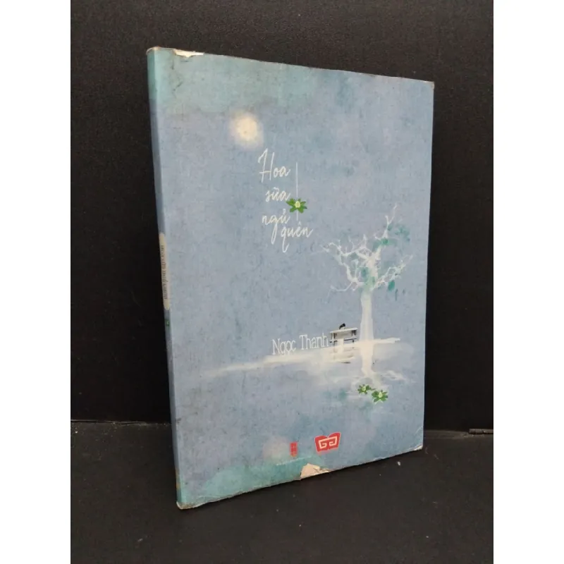 [Sách Cũ SCGR] Hoa sữa ngủ quên mới 70% ố ẩm 2015 HCM1209 Ngọc Thanh VĂN HỌC 682004