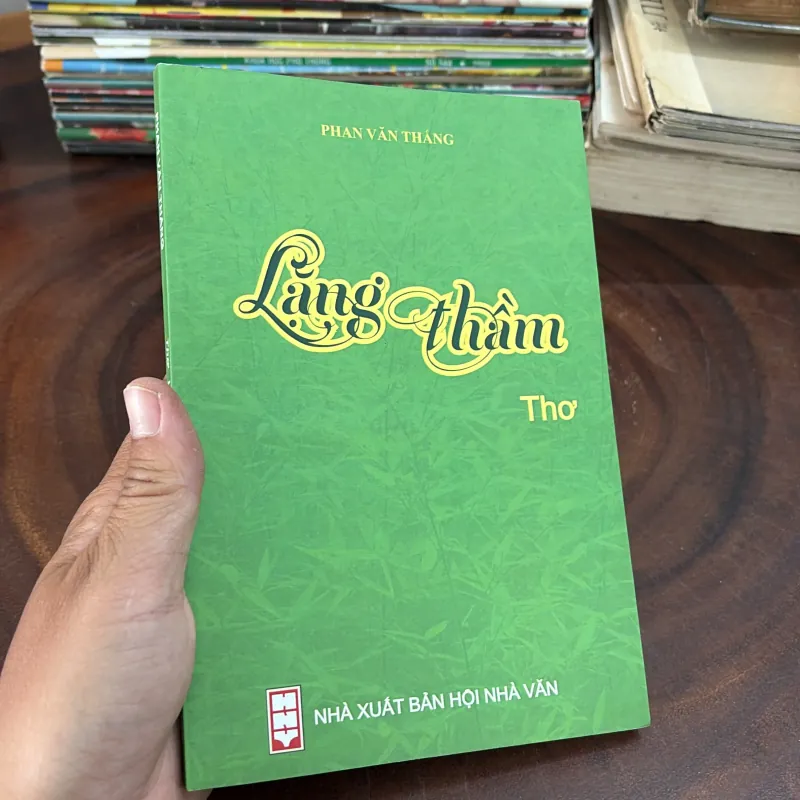 [Chữ Ký Tác Giả] - II Thơ: Lặng Thầm - Phan Văn Thắng - 2023 999252