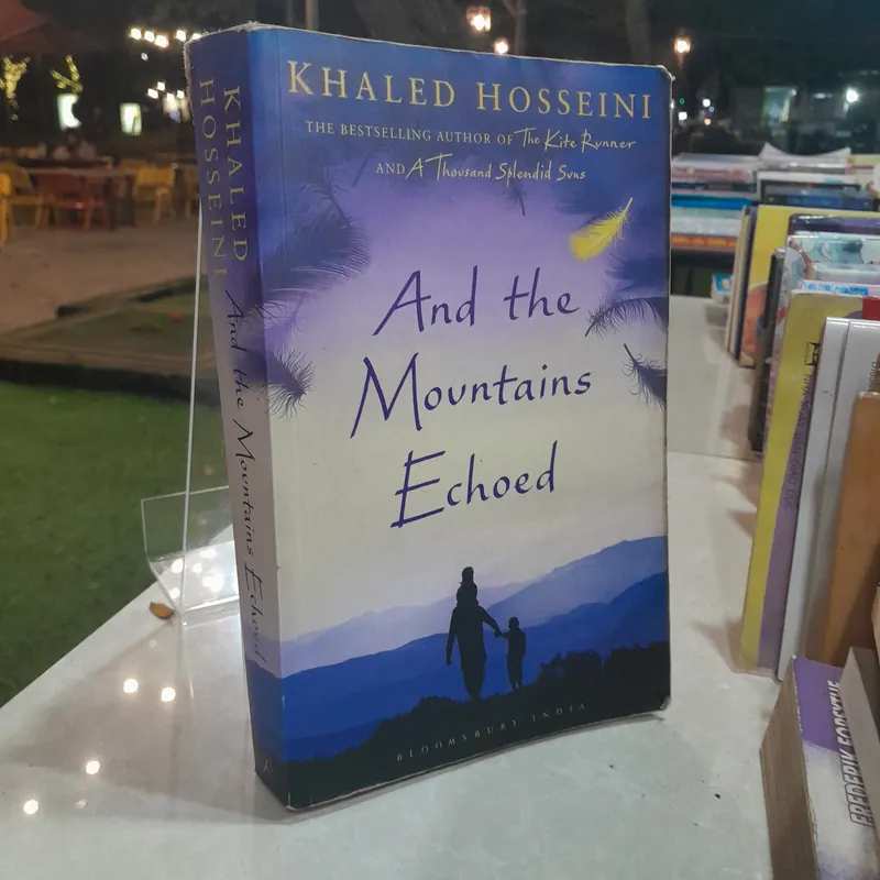 AND THE MOUNTIANS ECHOED - NHỮNG NGỌN NÚI VANG VỌNG  - KHALED HOSSEINI 574217