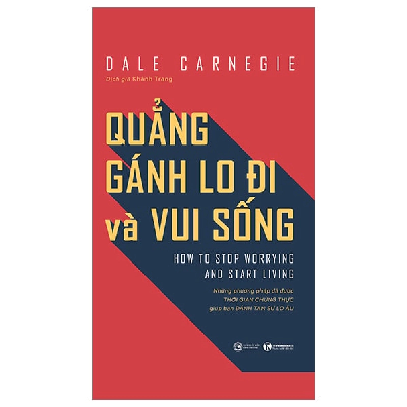 Quẳng Gánh Lo Đi Và Vui Sống - Những Phương Pháp Đã Được Thời Gian Chứng Thực Giúp Bạn Đánh Tan Sự Lo Âu - ASB.PO Oreka Blogmeo 230225 389806