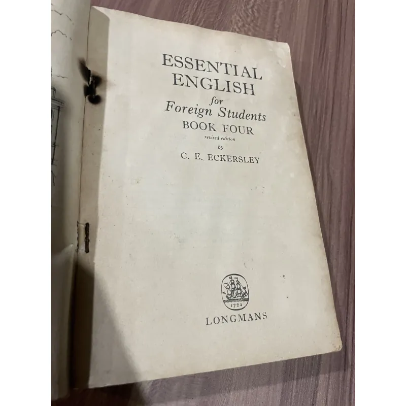 ESSENTIAL ENGLISH for Foreign Students BOOK FOUR revised edition - C. E. ECKERSLEY 750129