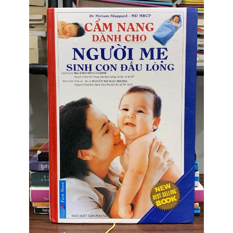 Cẩm nang dành cho người mẹ sinh con đầu lòng — Bác sĩ Nguyễn Lân Đính & Bác sĩ Nguyễn Thị Ngọc Phượng 576825