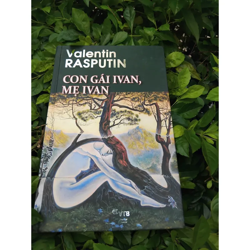 Con gái Ivan, mẹ Ivan của Valentin Rasputin  1002572