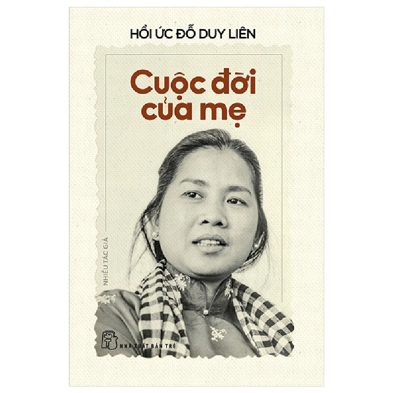 Hồi Ức Đỗ Duy Liên - Cuộc Đời Của Mẹ - Nhiều Tác Giả ASB.PO Oreka-Blogmeo120125 374542