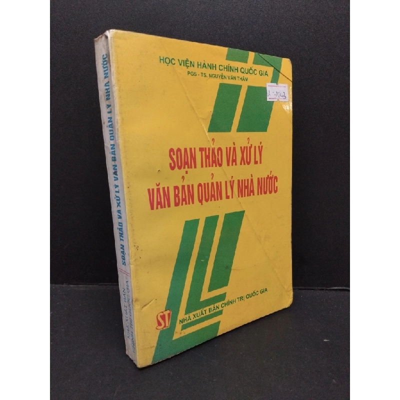 Soạn thảo và xử lý văn bản quản lý nhà nước mới 70% ố vàng gấp bìa viết gáy 1997 HCM2809 PGS.TS. Nguyễn Văn Thâm GIÁO TRÌNH, CHUYÊN MÔN 295766