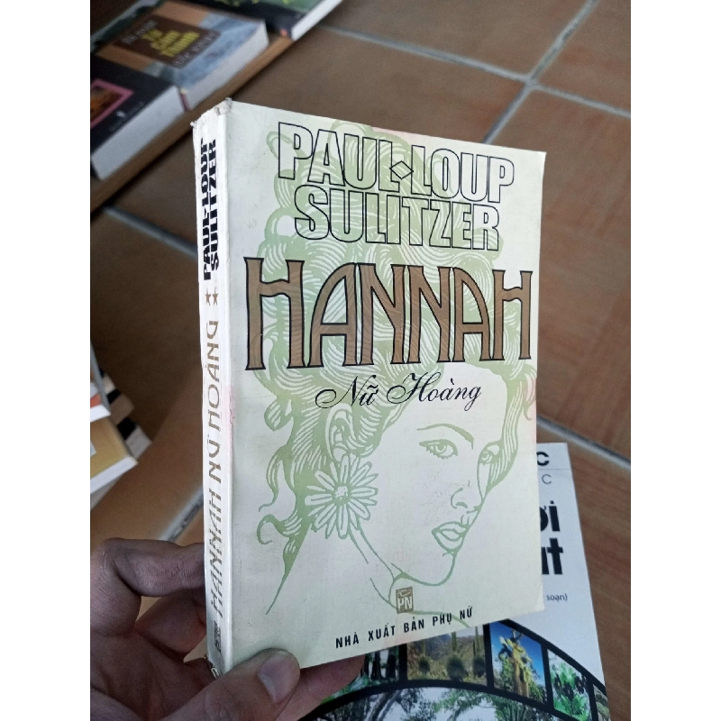 (Sách cũ SCGR) Hannah nữ hoàng - Sulitzer 1998 VAVO-A2 Blogmeo090426 1016080