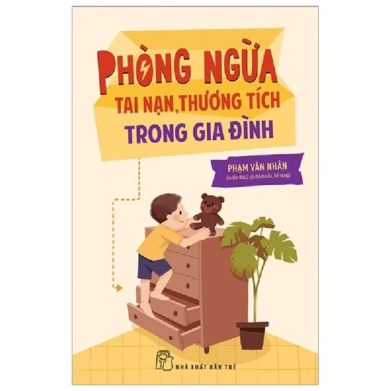 Phòng Ngừa Tai Nạn, Thương Tích Trong Gia Đình - Phạm Văn Nhân (Mới 100%) Kiến thức, kỹ năng sống cho trẻ, NXB Trẻ - SÁCH ĐẠI HỌC 483970