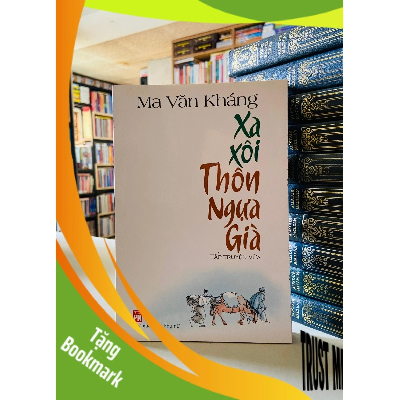 (TẶNG BOOKMARK) Xa Xôi Thôn Ngựa Già - Ma Văn Kháng Sách văn học RBK0302 956591