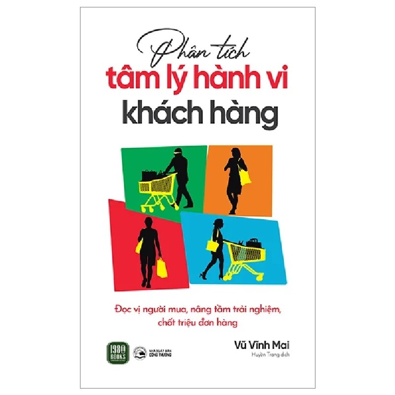 Phân Tích Tâm Lý Hành Vi Khách Hàng - Vũ Vĩnh Mai 194607